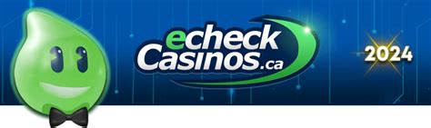 echeck casino deposit canada|Best eCheck Casinos in Canada 2024 .